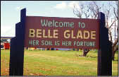 photo of Welcome to Belle Glade sign, which states Her Soil is Her Fortune